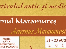 Un festival antic, medieval şi… contemporan. Aeternus Maramorosiensis.